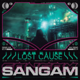 Sangam - Lost Cause '2021