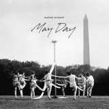 Trapper Schoepp - May Day '2021