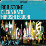 Rob Stone - Trio in Tokyo '2021