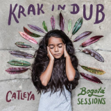 Krak In Dub - Catleya (BogotÃ¡ Sessions) '2021