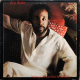 Jerry Butler - Nothing Says I Love You Like I Love You '1978