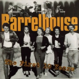 Barrelhouse - The First 10 Years '1996