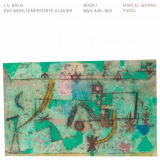 Marcel Worms - J.S. Bach: Das wohltemperierte Klavier, Book 1 '2020