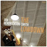 Ian Hendrickson-Smith - The Lowdown '2020