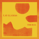 Lay Llamas - Thuban '2018