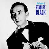 Stanley Black - The Legend of Stanley Black (Remastered) '2019