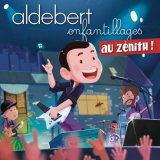 Aldebert - Enfantillages au ZÃ©nith (Live) '2019