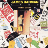 James Harman Band - Do Not Disturb '1991
