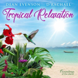Dean Evenson - Tropical Relaxation '2019