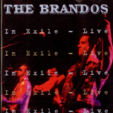 Brandos, The - In Exile - Live 'SPV Recordings