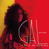 Gal Costa - A Pele do Futuro Ao Vivo '2019