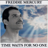 Freddie Mercury - Time Waits For No One '2019