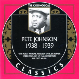 Pete Johnson - The Chronological Classics: 1938-1939 '1992