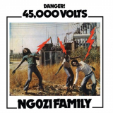 Ngozi Family - 45,000 Volts '1977