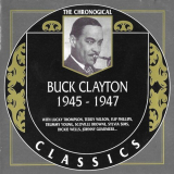 Buck Clayton - The Chronological Classics: 1945-1947 '1997