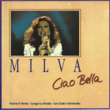Milva - Ciao Bella '1993