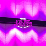 moe. - Live From Telefunken Soundstage '2021