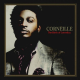 Corneille - The Birth Of Cornelius '2008