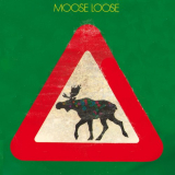 Moose Loose - Elgen Er LÃ¸s '1974