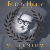 Buddy Holly & The Picks - Millenium Collection '1999