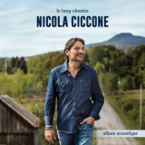 Nicola Ciccone - Le long chemin (Version acoustique) '2019