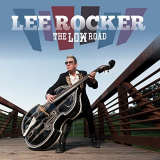 Lee Rocker - The Low Road '2019