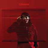 Glitterer - Looking Through The Shade '2019