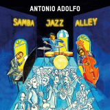 Antonio Adolfo - Samba Jazz Alley '2019
