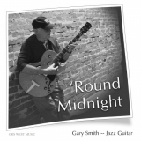 Gary Smith - Round Midnight '2019