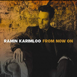 Ramin Karimloo - From Now On (Japan Release) '2019