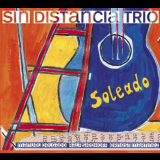 Sin Distancia Trio - Soleardo '2011