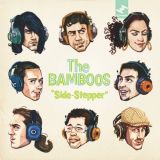 Bamboos, The - Side Stepper '2008