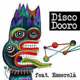 feat. EsserelÃ  - Disco Dooro '2019