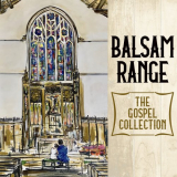Balsam Range - The Gospel Collection '2019