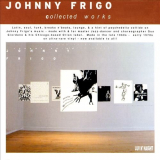 Johnny Frigo - Collected Works '2001
