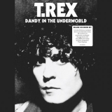 T. Rex - Dandy In The Underworld (Deluxe Edition) '2019