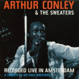 Arthur Conley - Recorded Live In Amsterdam '2019