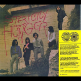 Hunger - Strictly From Hunger '1969/2018