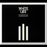 White Lies - To Lose My Lifeâ€¦ '2009/2019