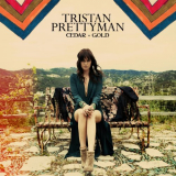 Tristan Prettyman - Cedar + Gold '2019