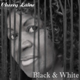 Cherry Laine - Black and White '2019