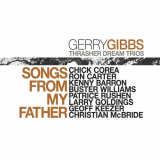 Gerry Gibbs Thrasher Dream Trios - Songs From My Father '2021