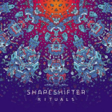 Shapeshifter - Rituals '2021