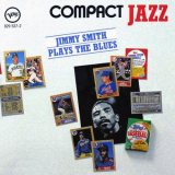 Jimmy Smith - Compact Jazz: Jimmy Smith Plays The Blues '1963 - 1966