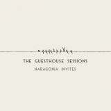 Naragonia - The Guesthouse Sessions '2021