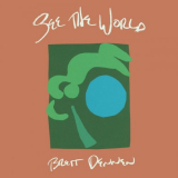 Brett Dennen - See the World '2021