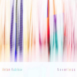 Anton Kubikov - Neverless '2021