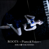 Mika Nakashima - Roots ~Piano and Voice~ '2017