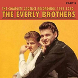 Everly Brothers, The - The Complete Cadence Recordings, Part 2; 1958-1960 '2019