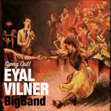 Eyal Vilner Big Band - Swing Out! '2019